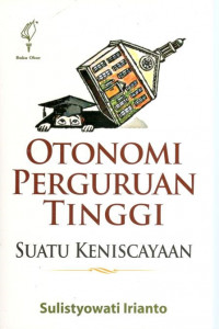 Otonomi  perguruan tinggi:suatu keniscayaan