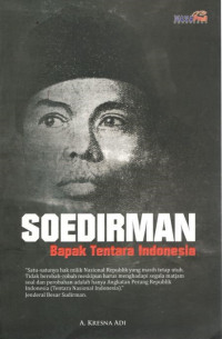 Soedirman: Bapak Tentara Indonesia