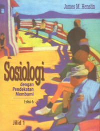 Sosiologi: dengan pendekatan membumi edisi 6