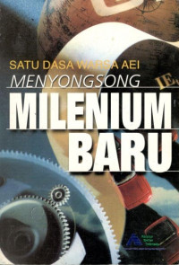 Satu dasawarsa AEI menyongsong milenium baru