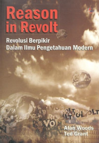 Reason in revolt: revolusi berpikir dalam ilmu pengetahuan modern