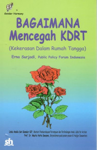 Bagaimana mencegah KDRT (Kekerasan Dalam Rumah Tangga)