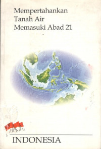 Mempertahankan tanah air memasuki abad 21