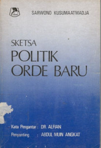 Sketsa politik orde baru