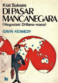 Kiat sukses di pasar mancanegara: negoisasi dimana-mana