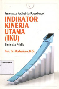 Indikator kinerja utama (IKU): perencanaan, aplikasi dan pengembangan