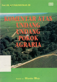 Komentar atas undang-undang pokok agraria