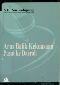 Arus balik kekuasaan pusat ke daerah