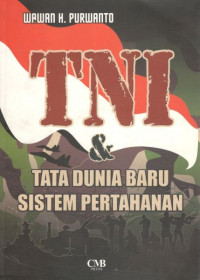 TNI dan tata dunia baru sistem pertahanan