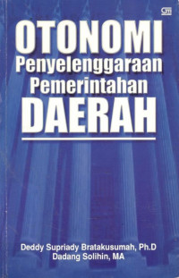 Otonomi penyelenggaraan pemerintahan daerah