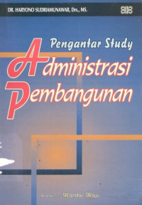 Administrasi pembangunan: pengantar study