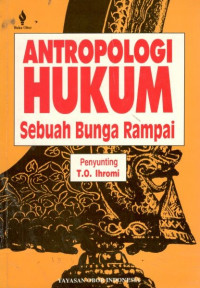 Antropologi hukum: sebuah bunga rampai