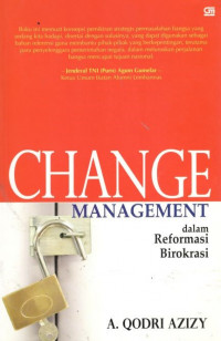 Change management dalam reformasi birokrasi