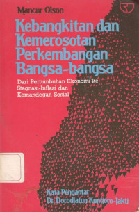 Kebangkitan dan kemerosotan perkembangan bangsa-bangsa: dari pertumbuhan ekonomi ke stagnasi-inflasi dan kemandegan sosial