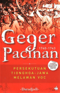 Geger Pacinan 1740-1743: persekutuan Tionghoa-Jawa melawan VOC