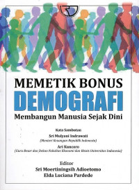 Memetik bonus demografi: membangun manusia sejak dini