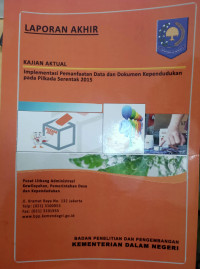 Laporan akhir kajian aktual: Implementasi pemanfaatan data dan dokumen kependudukan pada pilkada serentak 2015