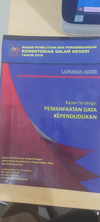 Laporan akhir kajian strategis: Pemanfaatan data kependudukan