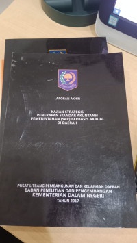 Laporan akhir kajian strategis penerapan standar akuntansi pemerintahan (sap) berbasis akrual di daerah