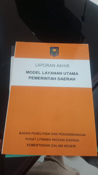 Laporan akhir model layanan utama pemerintah daerah