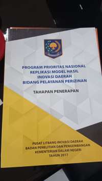 Program prioritas nasional replikasi model hasil inovasi daerah bidang pelayanan perizinan tahapan penerapan