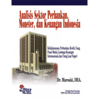 Analisis sektor perbankan moneter dan keuangan Indonesia