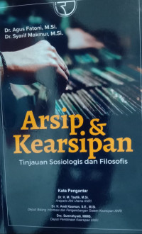 Arsip & kearsipan: tinjauan sosiologis dan filosofis