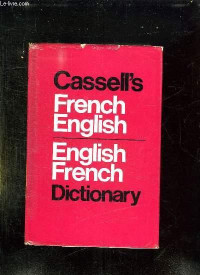 Cassell's new French-English English-French  dictionary