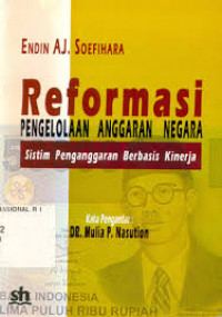 Reformasi pengelolaan anggaran negara: sistem penganggaran berbasis kinerja