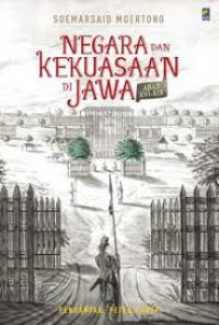 Negara dan kekuasaan di Jawa abad xvi-xix