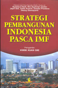 Strategi pembangunan Indonesia pasca IMF