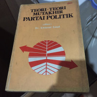 Teori-teori mutakhir partai politik