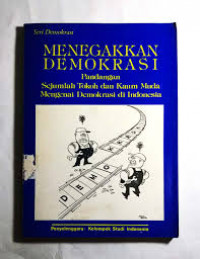 Menegakkan demokrasi dengan sejumlah tokoh dan kaum muda mengenai demokrasi di Indonesia