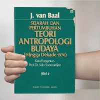 Sejarah dan pertumbuhan teori antropologi budaya hingga dekade 1970