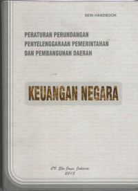 Keuangan negara; peraturan perundangan penyelenggaraan pemerintahan dan pembangunan daerah