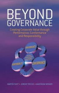 Beyond governance: creating corporate value through performance, conformance and responsibility