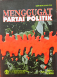 Menggugat partai politik