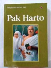 Perjalanan ibadah haji pak harto