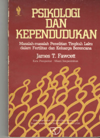 Psikologi dan kependudukan: masalah-masalah penelitian tingkah laku dalam fasilitas dan keluarga berencana