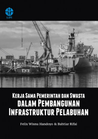 Kerja sama pemerintah dan swasta dalam pembangunan infrastuktur pelabuhan