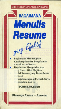 Bagaimana menulis resume yang efektif