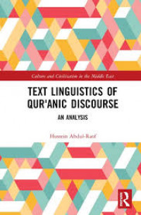 Text linguistics of Qur'anic discourse: an analysis