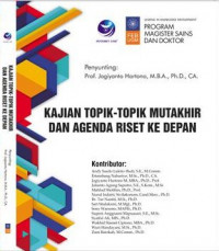 Kajian topik-topik mutakhir dan agenda riset ke depan