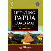 Updating Papua road map: proses perdamaian, politik kaum muda, dan Diaspora Papua