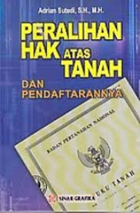 Peralihan hak atas tanah dan pendaftarannya