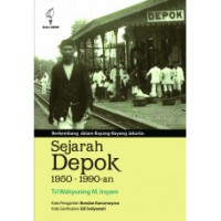 Image of Sejarah Depok 1950-1990 an