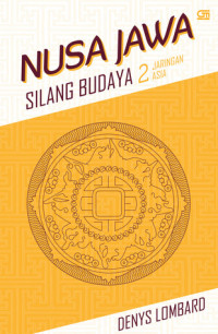 Nusa Jawa silang budaya kajian sejarah terpadu bagian II jaringan Asia