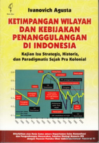 Ketimpangan wilayah dan kebijakan penanggulangan di Indonesia: kajian isu strategis, historis, dan paradigmatis sejak pra  kolonial