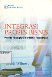 Image of Integrasi proses bisnis: metode peningkatan efisiensi perusahaan