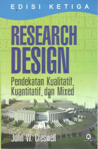 Image of Research  design: pendekatan kualitatif, kuantitatif, dan mixed